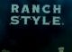 Ranch Style Factory